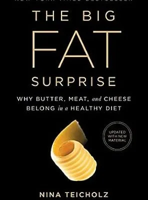 خرید و دانلود نسخه کامل کتاب زبان اصلی The Big Fat Surprise: Why Butter, Meat and Cheese Belong in a Healthy Diet | دانلود کتاب خارجی