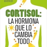 خرید و دانلود نسخه کامل کتاب زبان اصلی Cortisol: la hormona que lo cambia todo (Spanish Edition) | دانلود کتاب خارجی