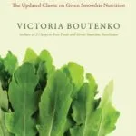 خرید و دانلود نسخه کامل کتاب زبان اصلی Green for Life: The Updated Classic on Green Smoothie Nutrition | دانلود کتاب خارجی