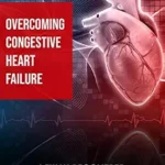 خرید و دانلود نسخه کامل کتاب زبان اصلی Overcoming Congestive Heart Failure: I Fully Recovered. You can too! | دانلود کتاب خارجی