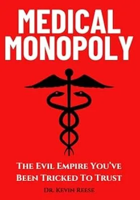 خرید و دانلود نسخه کامل کتاب زبان اصلی Medical Monopoly: The Evil Empire That You’ve Been Tricked to Trust | دانلود کتاب خارجی