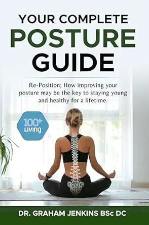 خرید و دانلود نسخه کامل کتاب زبان اصلی Your Complete Posture Guide: Re-Position; How improving your posture may be the key to staying young and healthy for a lifetime. (The 100+Living Plan) | دانلود کتاب خارجی_6ac0242788cde.webp خرید و دانلود نسخه کامل کتاب زبان اصلی Your Complete Posture Guide: Re-Position; How improving your posture may be the key to staying young and healthy for a lifetime. (The 100+Living Plan) | دانلود کتاب خارجی
