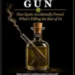 خرید و دانلود نسخه کامل کتاب زبان اصلی The Spanish Smoking Gun: How Spain Accidentally Proved What’s Killing the Rest of Us (James Allen Beckett Investigates) | دانلود کتاب خارجی