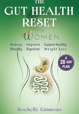 خرید و دانلود نسخه کامل کتاب زبان اصلی The Gut Health Reset for Women: A 28-Day Plan to Reduce Bloating, Improve Digestion, and Support Healthy Weight Loss | دانلود کتاب خارجی
