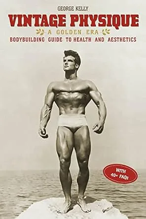 خرید و دانلود نسخه کامل کتاب زبان اصلی Vintage Physique: A Golden Era Bodybuilding Guide to Health and Aesthetics | دانلود کتاب خارجی_6ac029339ff2a.jpeg خرید و دانلود نسخه کامل کتاب زبان اصلی Vintage Physique: A Golden Era Bodybuilding Guide to Health and Aesthetics | دانلود کتاب خارجی