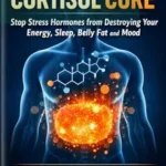 خرید و دانلود نسخه کامل کتاب زبان اصلی The Cortisol Cure: Stop Stress Hormones from Destroying Your Energy, Sleep, Belly Fat and Mood (The Longevity Reset Series Book 5) | دانلود کتاب خارجی