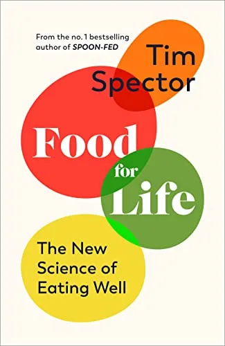 خرید و دانلود نسخه کامل کتاب زبان اصلی Food for Life: The New Science of Eating Well, by the #1 bestselling author of SPOON-FED Kindle Edition | دانلود کتاب خارجی_6ac3fbc9e81a6.jpeg خرید و دانلود نسخه کامل کتاب زبان اصلی Food for Life: The New Science of Eating Well, by the #1 bestselling author of SPOON-FED Kindle Edition | دانلود کتاب خارجی