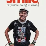 خرید و دانلود نسخه کامل کتاب زبان اصلی Smile, or You’re Doing it Wrong: A Journey from Rock Bottom to Redemption | دانلود کتاب خارجی
