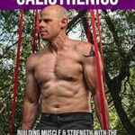خرید و دانلود نسخه کامل کتاب زبان اصلی Suspension Calisthenics: How To Build Muscle & Strength With The Weight Machine That Fits in Your Pocket (The Grind Style Calisthenics Series) | دانلود کتاب خارجی