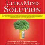 خرید و دانلود نسخه کامل کتاب زبان اصلی The UltraMind Solution: Fix Your Broken Brain by Healing Your Body First Kindle Edition | دانلود کتاب خارجی