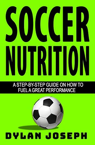 خرید و دانلود نسخه کامل کتاب زبان اصلی Soccer Nutrition: A Step-by-Step Guide on How to Fuel a Great Performance (Understand Soccer) Kindle Edition | دانلود کتاب خارجی_6ac2aae44723f.jpeg خرید و دانلود نسخه کامل کتاب زبان اصلی Soccer Nutrition: A Step-by-Step Guide on How to Fuel a Great Performance (Understand Soccer) Kindle Edition | دانلود کتاب خارجی