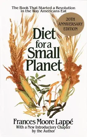 خرید و دانلود نسخه کامل کتاب زبان اصلی Diet for a Small Planet: The Book That Started a Revolution in the Way Americans Eat | دانلود کتاب خارجی