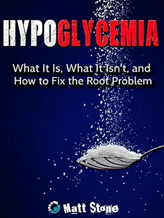 خرید و دانلود نسخه کامل کتاب زبان اصلی Hypoglycemia: What It Is, What It Isn’t, and How to Fix the Root Problem | دانلود کتاب خارجی