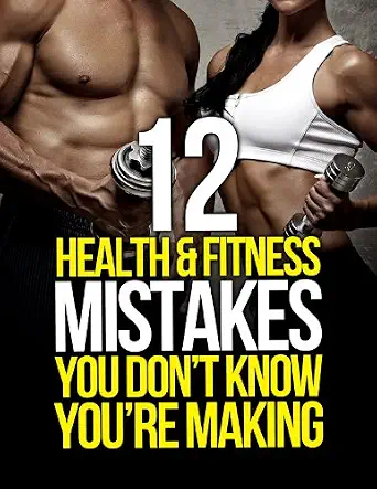 خرید و دانلود نسخه کامل کتاب زبان اصلی 12 Health and Fitness Mistakes You Don’t Know You’re Making (The Build Muscle, Get Lean, and Stay Healthy Series) | دانلود کتاب خارجی_6ac13bae5a8b3.webp خرید و دانلود نسخه کامل کتاب زبان اصلی 12 Health and Fitness Mistakes You Don’t Know You’re Making (The Build Muscle, Get Lean, and Stay Healthy Series) | دانلود کتاب خارجی