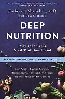 خرید و دانلود نسخه کامل کتاب زبان اصلی Deep Nutrition: Why Your Genes Need Traditional Food | دانلود کتاب خارجی