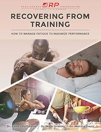 خرید و دانلود نسخه کامل کتاب زبان اصلی Recovering from Training: How to Manage Fatigue to Maximize Performance (Renaissance Periodization Book 4) | دانلود کتاب خارجی