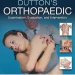 خرید و دانلود نسخه کامل کتاب زبان اصلی Dutton’s Orthopaedic: Examination, Evaluation and Intervention, Fifth Edition | دانلود کتاب خارجی