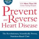 خرید و دانلود نسخه کامل کتاب زبان اصلی Prevent and Reverse Heart Disease: The Revolutionary, Scientifically Proven, Nutrition-Based Cure Kindle Edition | دانلود کتاب خارجی