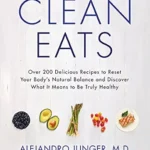خرید و دانلود نسخه کامل کتاب زبان اصلی Clean Eats: Over 200 Delicious Recipes to Reset Your Body’s Natural Balance and Discover What It Means to Be Truly Healthy | دانلود کتاب خارجی