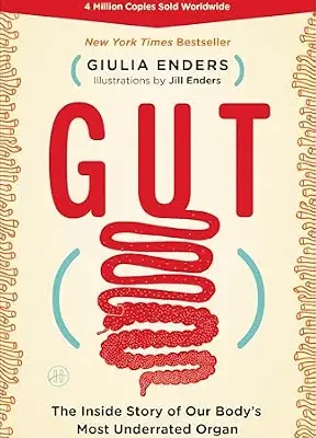 خرید و دانلود نسخه کامل کتاب زبان اصلی Gut: The Inside Story of Our Body’s Most Underrated Organ – A New York Times Bestselling Guide to Digestive Health, the Microbiome, and Mental Well-Being | دانلود کتاب خارجی