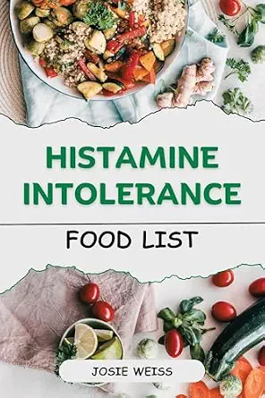 خرید و دانلود نسخه کامل کتاب زبان اصلی Histamine Intolerance Food List: An Alphabetical Guide On What to Eat, What to Avoid, and How to Thrive (Tailored Diet Food Lists) | دانلود کتاب خارجی_6ac96e6154f2e.webp خرید و دانلود نسخه کامل کتاب زبان اصلی Histamine Intolerance Food List: An Alphabetical Guide On What to Eat, What to Avoid, and How to Thrive (Tailored Diet Food Lists) | دانلود کتاب خارجی