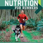 خرید و دانلود نسخه کامل کتاب زبان اصلی Runner’s World Performance Nutrition for Runners: How to Fuel Your Body for Stronger Workouts, Faster Recovery, and Your Best RaceTimes Ever | دانلود کتاب خارجی
