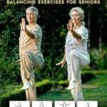 خرید و دانلود نسخه کامل کتاب زبان اصلی Tai Chi & Qigong — Balancing Exercises for Seniors: Regain Strength and Balance, Reduce Your Risk of Falls, Decrease Pain and Stress, & Improve Cognitive Health! (Own Your Mind And Body Health) | دانلود کتاب خارجی