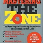 خرید و دانلود نسخه کامل کتاب زبان اصلی Mastering the Zone: The Next Step in Achieving SuperHealth | دانلود کتاب خارجی