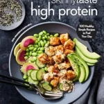 خرید و دانلود نسخه کامل کتاب زبان اصلی Skinnytaste High Protein: 100 Healthy, Simple Recipes to Fuel Your Day: A Cookbook | دانلود کتاب خارجی