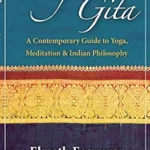 خرید و دانلود نسخه کامل کتاب زبان اصلی Essence of the Bhagavad Gita: A Contemporary Guide to Yoga, Meditation, and Indian Philosophy (Wisdom of India Book 2) | دانلود کتاب خارجی