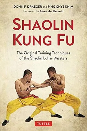 خرید و دانلود نسخه کامل کتاب زبان اصلی Shaolin Kung Fu: The Original Training Techniques of the Shaolin Lohan Masters | دانلود کتاب خارجی