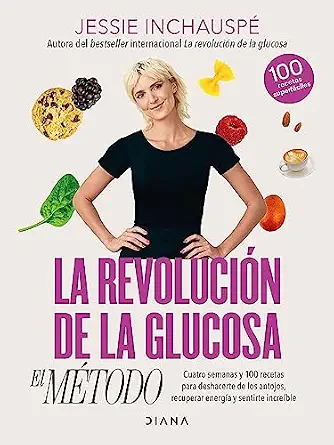 خرید و دانلود نسخه کامل کتاب زبان اصلی La revolución de la glucosa: el Método (Edición mexicana): Cuatro semanas y 100 recetas para deshacerte de los antojos, recuperar tu energía y sentirte increíble (Spanish Edition) | دانلود کتاب خارجی