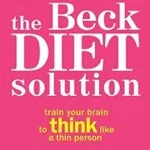 خرید و دانلود نسخه کامل کتاب زبان اصلی The Beck Diet Solution: Train Your Brain to Think Like a Thin Person (eBook Original) | دانلود کتاب خارجی