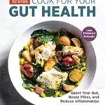 خرید و دانلود نسخه کامل کتاب زبان اصلی Cook for Your Gut Health: Quiet Your Gut, Boost Fiber, and Reduce Inflammation | دانلود کتاب خارجی