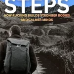 خرید و دانلود نسخه کامل کتاب زبان اصلی Weighted Steps: How Rucking Builds Stronger Bodies and Calmer Minds | دانلود کتاب خارجی