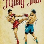 خرید و دانلود نسخه کامل کتاب زبان اصلی Muay Thai: A Comprehensive Guide to Thai Boxing Basics for Beginners and a Comparison with Dutch Kickboxing (Mix Martial Arts) | دانلود کتاب خارجی