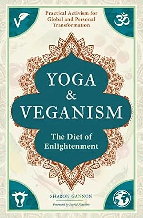 خرید و دانلود نسخه کامل کتاب زبان اصلی Yoga & Veganism: The Diet of Enlightenment | دانلود کتاب خارجی_6ac2bd47890d2.jpeg خرید و دانلود نسخه کامل کتاب زبان اصلی Yoga & Veganism: The Diet of Enlightenment | دانلود کتاب خارجی