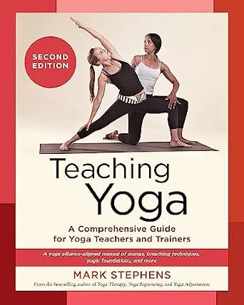 خرید و دانلود نسخه کامل کتاب زبان اصلی Teaching Yoga, Second Edition: A Comprehensive Guide for Yoga Teachers and Trainers: A Yoga Alliance-Aligned Manual of Asanas, Breathing Techniques, Yogic Foundations, and More | دانلود کتاب خارجی