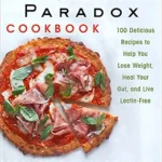 خرید و دانلود نسخه کامل کتاب زبان اصلی The Plant Paradox Cookbook: 100 Delicious Recipes to Help You Lose Weight, Heal Your Gut, and Live Lectin-Free – The Bestselling Guide to Avoiding the Hidden Toxins in Seemingly Healthy Foods | دانلود کتاب خارجی