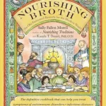 خرید و دانلود نسخه کامل کتاب زبان اصلی Nourishing Broth: An Old-Fashioned Remedy for the Modern World | دانلود کتاب خارجی